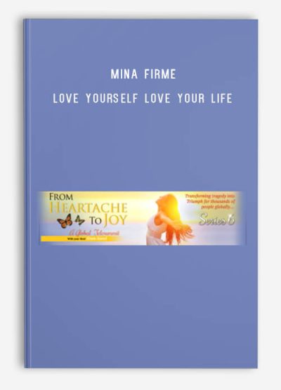 Mina Firme – Love yourself Love your life