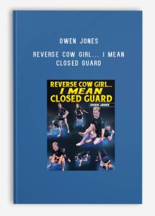 Owen Jones – Reverse Cow Girl… I Mean Closed Guard