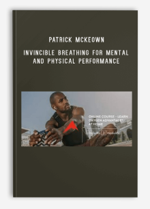 Patrick McKeown – Invincible Breathing for Mental and Physical Performance