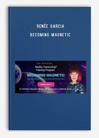 Renée Garcia – Becoming Magnetic