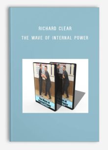 Richard Clear – The Wave of Internal Power