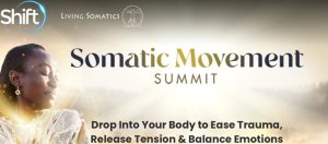 Shift Network – Somatic Movement Summit 2023