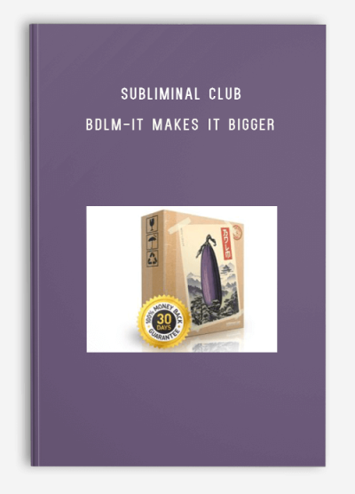 Subliminal Club – BDLM-It Makes It Bigger