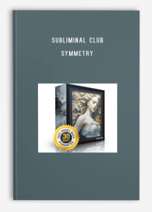 Subliminal Club – Symmetry — Helen of Troy-Subliminal Physical Shifting to Sculpt the Perfect Body for Women