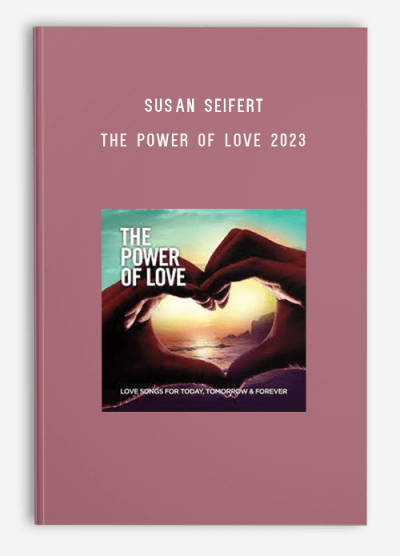 Susan Seifert – The Power of Love 2023