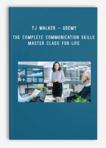 TJ Walker – Udemy – The Complete Communication Skills Master Class for Life